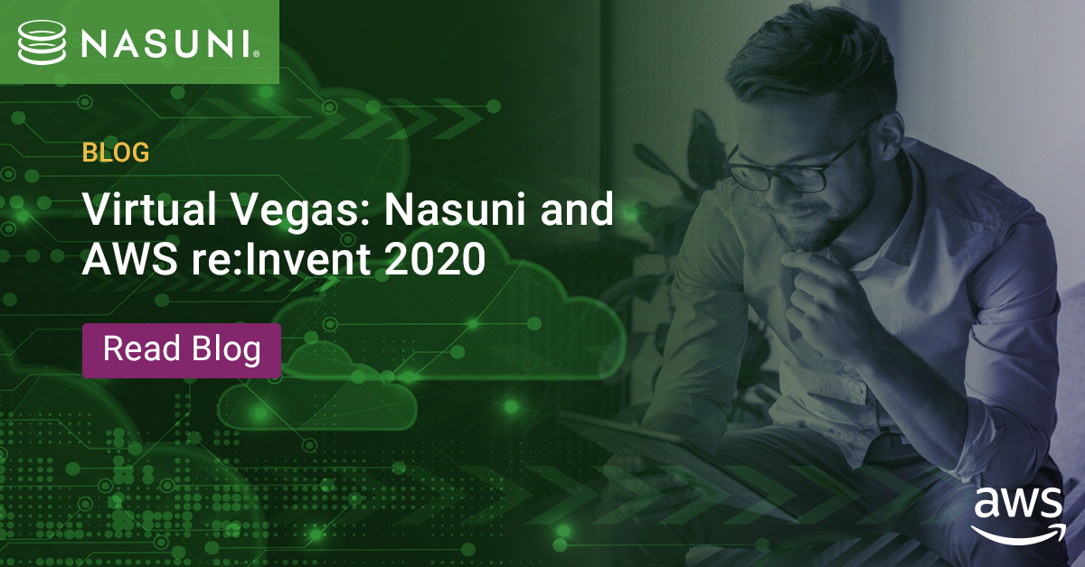 Virtual Vegas: Nasuni and AWS re:Invent 2020