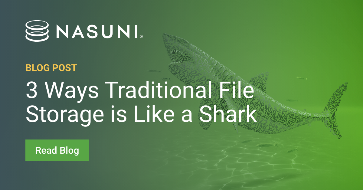 3 Ways Traditional File Storage is Like a Shark