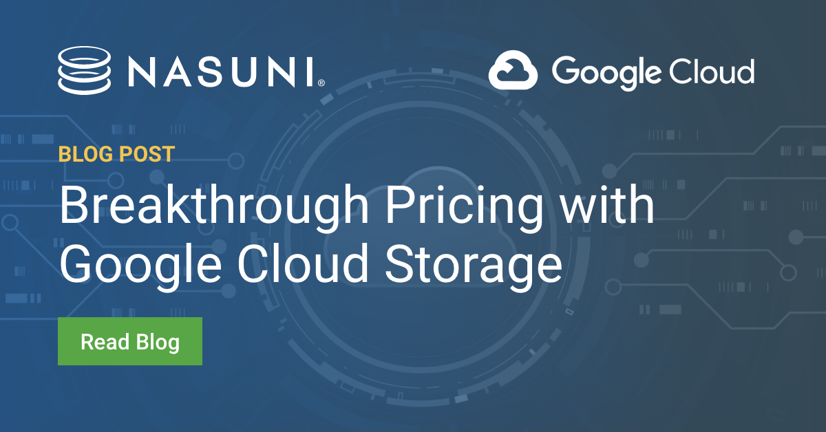 Breakthrough Pricing with Google Cloud Storage