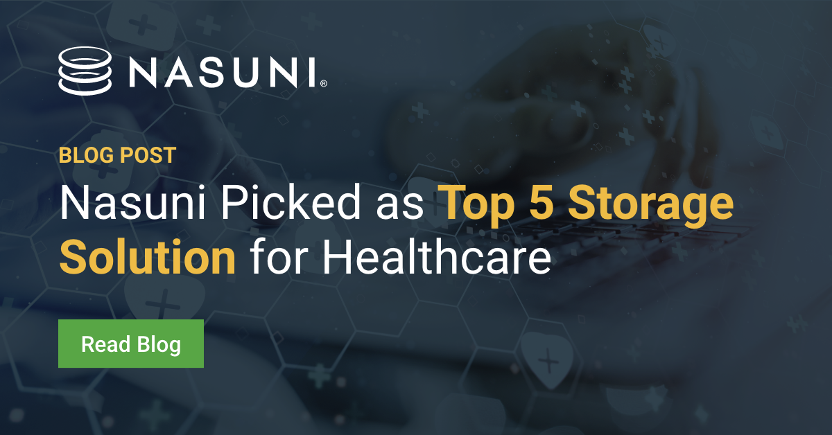 Nasuni Picked as Top 5 Storage Solution for Healthcare