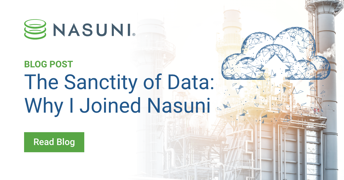 The Sanctity of Data: Why I Joined Nasuni