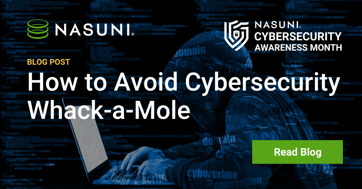 How to Avoid Cybersecurity Whack-a-Mole