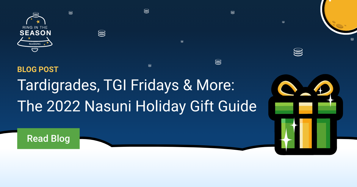 Tardigrades, TGI Fridays & More: The 2022 Nasuni Holiday Gift Guide