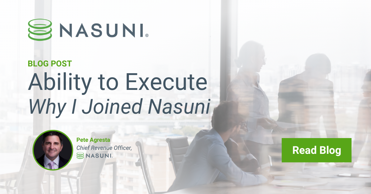 Ability to Execute: Why I joined Nasuni