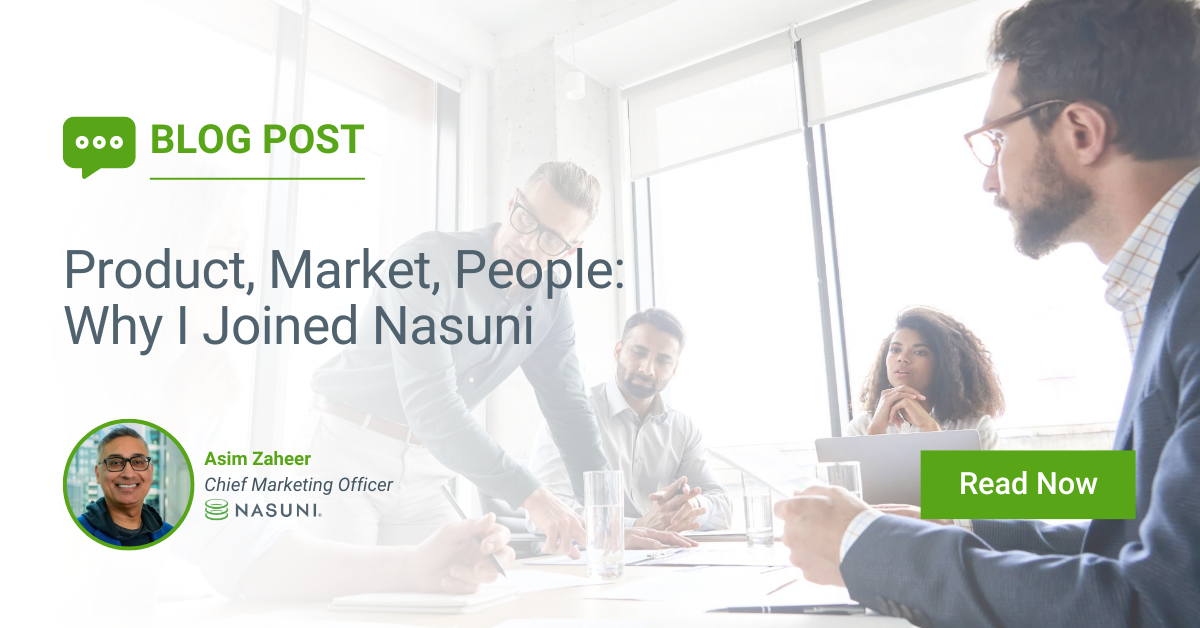Product, Market, People: Why I Joined Nasuni