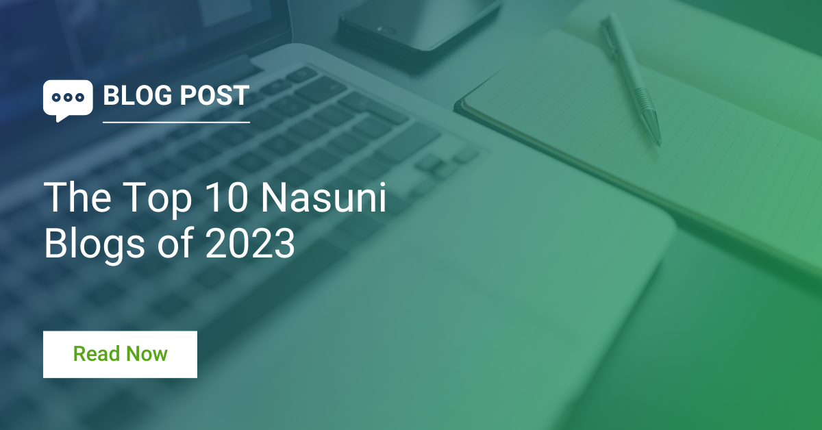 The Top 10 Nasuni Blogs of 2023