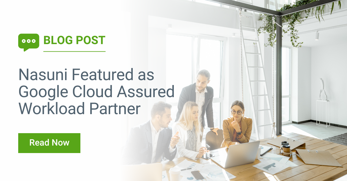 Nasuni Featured as Google Cloud Assured Workload Partner
