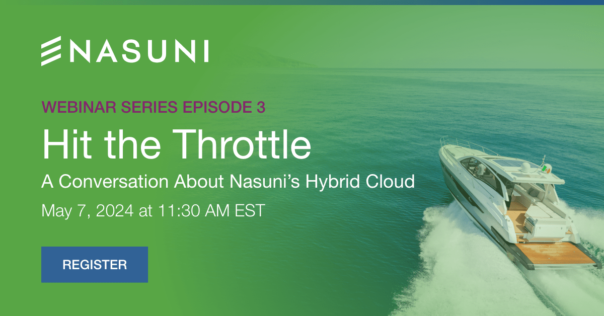 Hybrid Cloud Series Ep. 3 | Hit the Throttle: Building Performant Hybrid Cloud Solutions with AWS S3 and Nasuni